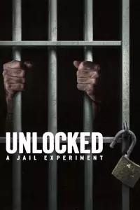 Незамкнені: Експеримент у в'язниці